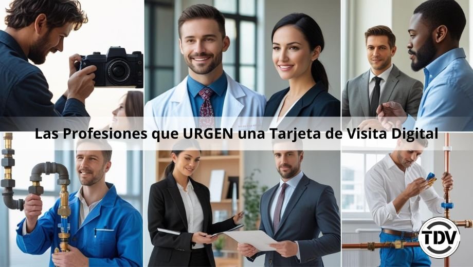 Las Profesiones que URGEN una Tarjeta de Visita Digital