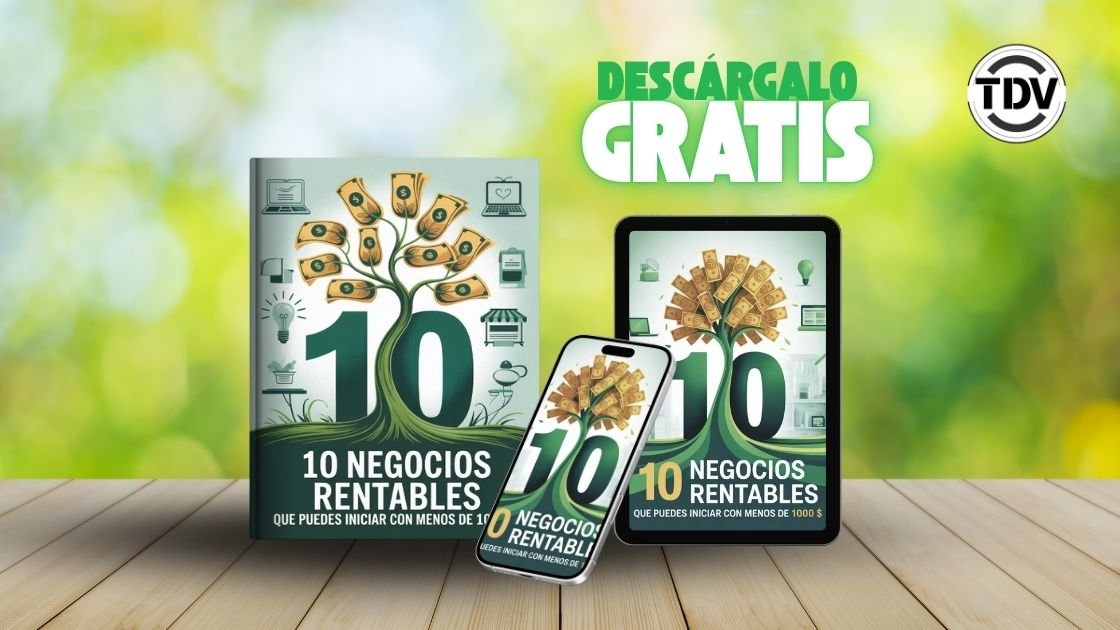 10 Negocios Rentables que Puedes Iniciar con Menos de 1000 $